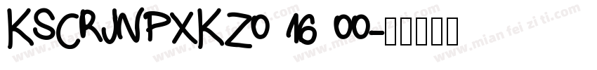 KSCRJNPXKZ0 16 00字体转换